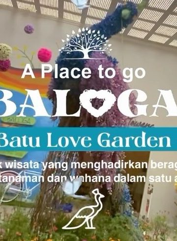Ingin Liburan Ke Batu Love Garden Gratis Ini Caranya !