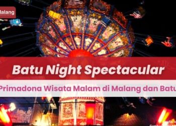 Batu Night Spectacular, Primadona Wisata Malam Di Kota Malang Dan Batu